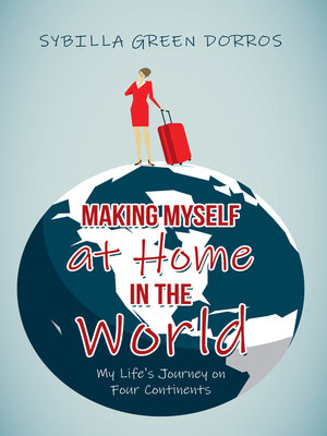 cover image of Making Myself at Home in the World